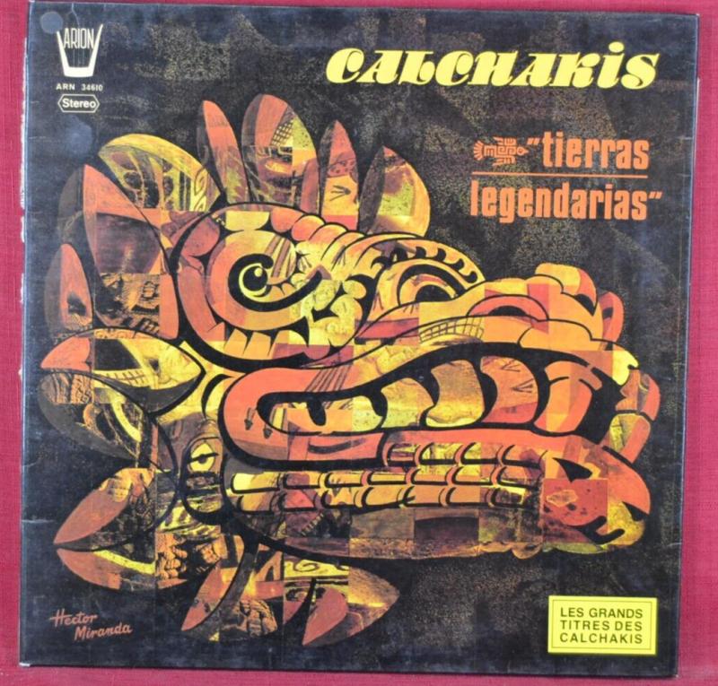 Calchakis Tierras Legendarias – Vinyl-Schallplatte mit 33 U/min