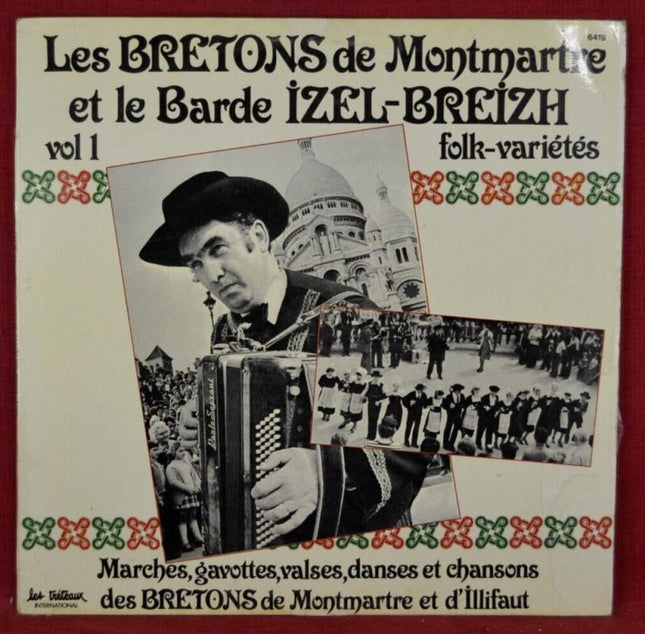 Die Bretonen von Montmartre und der Barde Izel Breizh – 33 U/min Vinyl-Schallplatte
