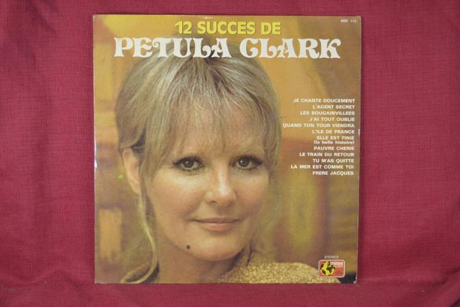 12 Hits by Petula Clark - 33 rpm vinyl record