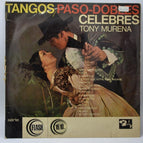 tangos paso dobles celebre tony murena - disque vinyle 33 tours
