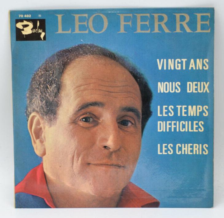 Léo Ferré – Zwanzig Jahre – Wir zwei – Schwierige Zeiten 45 U/min Vinyl-Schallplatte