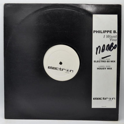 Philippe B. – I Want You – 33 U/min Maxi-Vinyl-Schallplatte